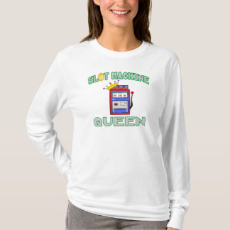 Camiseta Reina de la máquina tragaperras