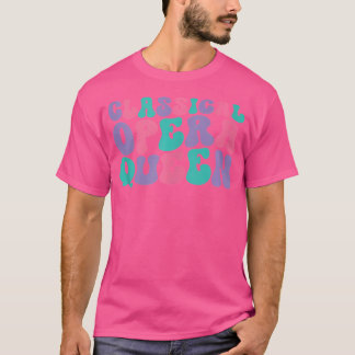 Camiseta Reina de la Ópera Clásica Wo Wavy Groovy