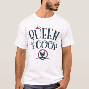 Camiseta Reina de las mujeres agricultoras de gallinas