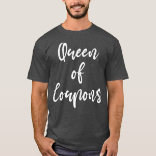 Camiseta Reina De Los Cupones Mamá Día de la Madre Mamá Amo