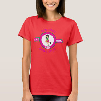 Camiseta Reina de madera dura - Baloncesto