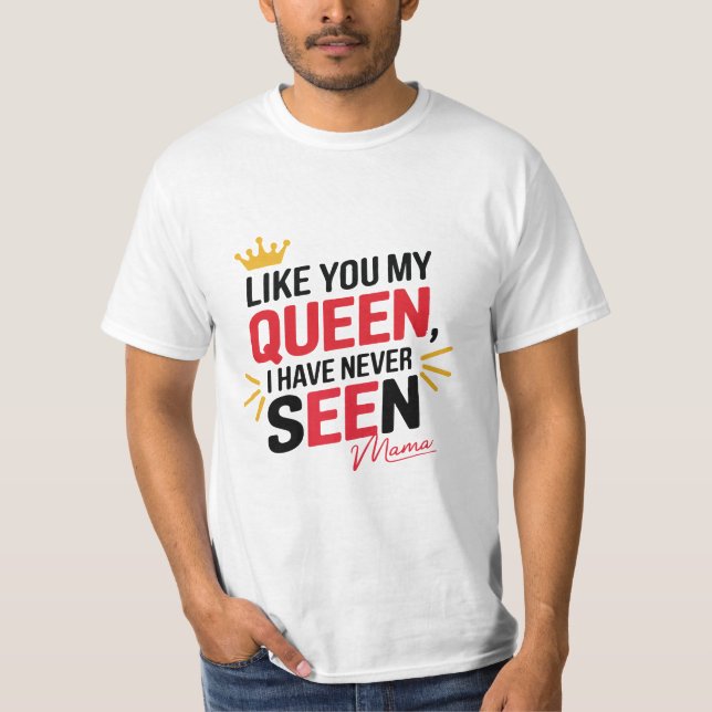 Camiseta "Reina de mi corazón - amor de mamá" 👑 ❤️ (Anverso)