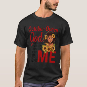Camiseta Reina de octubre: Dios me designó cumpleaños para 
