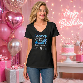 Camiseta Reina de Octubre – Feliz Cumpleaños a Mí Declaraci