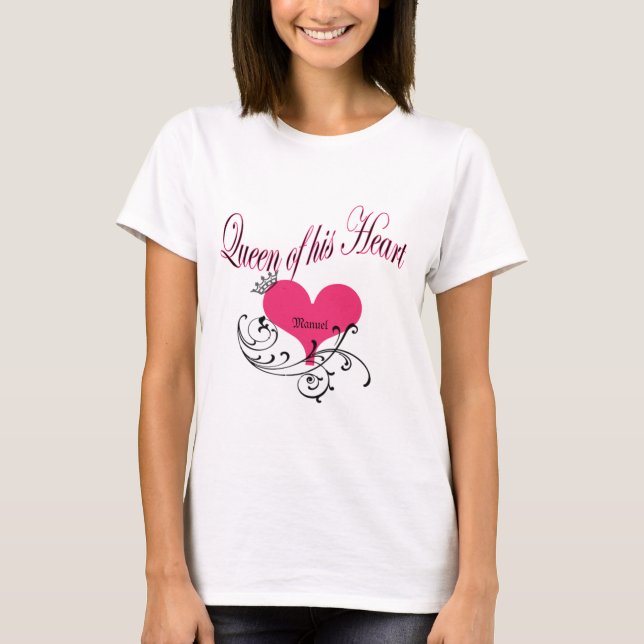 Camiseta Reina de su corazón (Anverso)