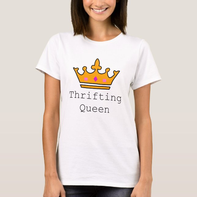 Camiseta Reina de Thrifting (Anverso)