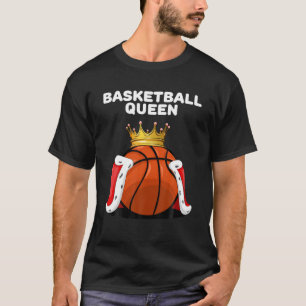 Camiseta Reina del baloncesto   Chicas Baloncesto Mujeres B