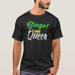 Camiseta Reina del Bingo Jugador de Bingo 1