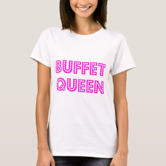 Camiseta Reina del Buffet