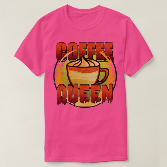 Camiseta Reina del café (Diseño del anverso)