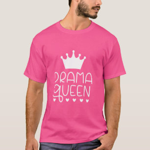 Camiseta Reina del Drama Corona Divertida Linda