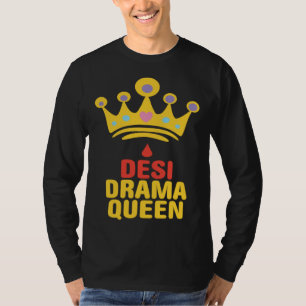 Camiseta Reina del drama Desi Bollywood sarcástica  hindi p