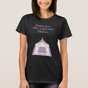 Camiseta Reina del Glamping: El confort se une al diseño sa