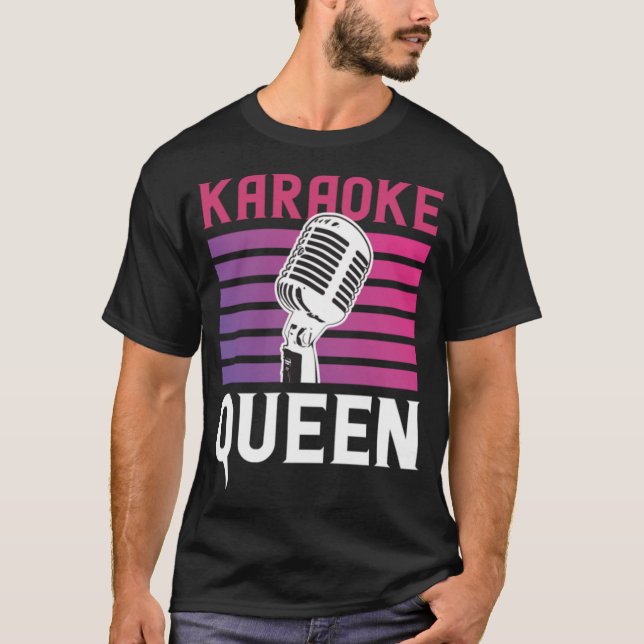 Camiseta Reina del karaoke para los aficionados al canto de (Anverso)