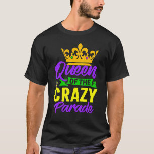 Camiseta Reina Del Loco Desfile Mardi Gras Carnaval