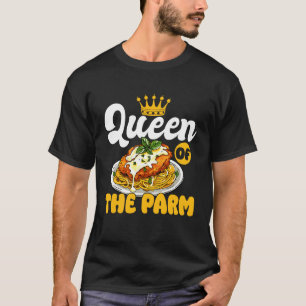Camiseta Reina del Parm Amante del Pollo Parm