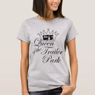Camiseta Reina del parque de caravanas