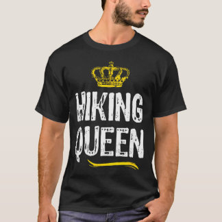 Camiseta Reina del senderismo mujeres chicas divertido geni