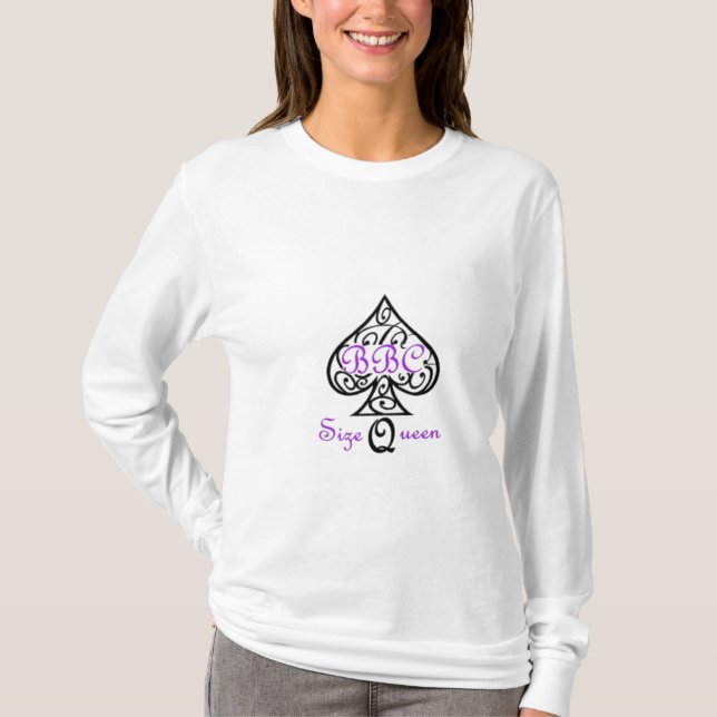 Camiseta Reina del tamaño de la BBC (Anverso)