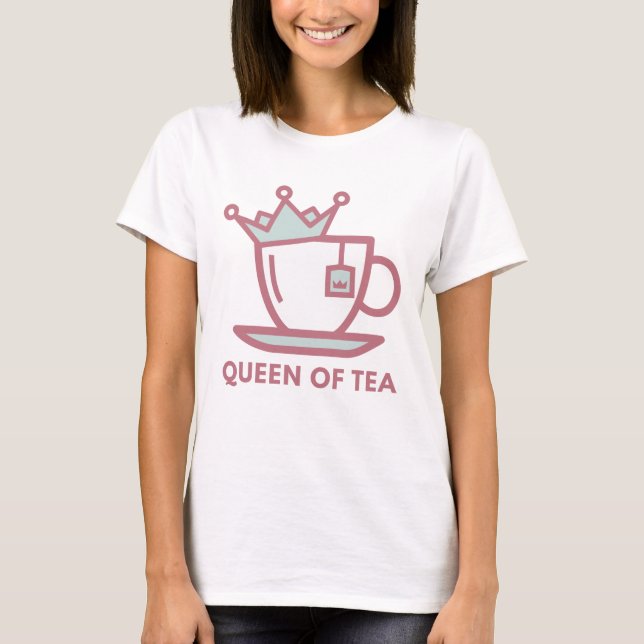 Camiseta Reina Del Té (Anverso)