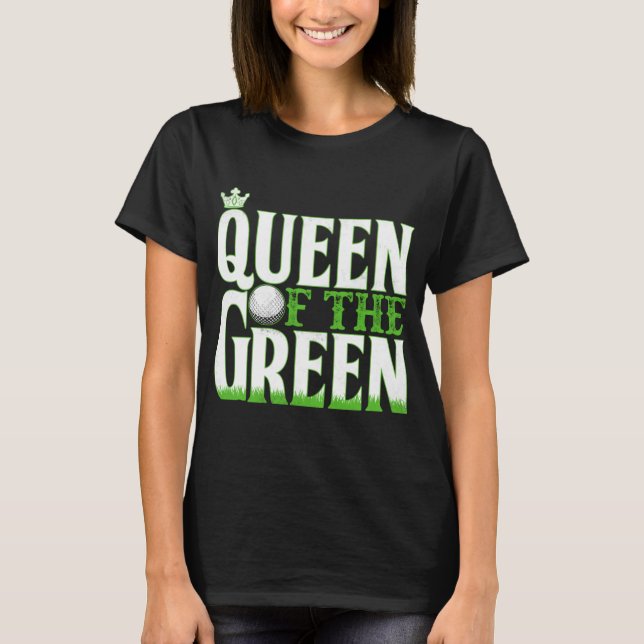 Camiseta Reina Del Verde - Golf Golfer (Anverso)