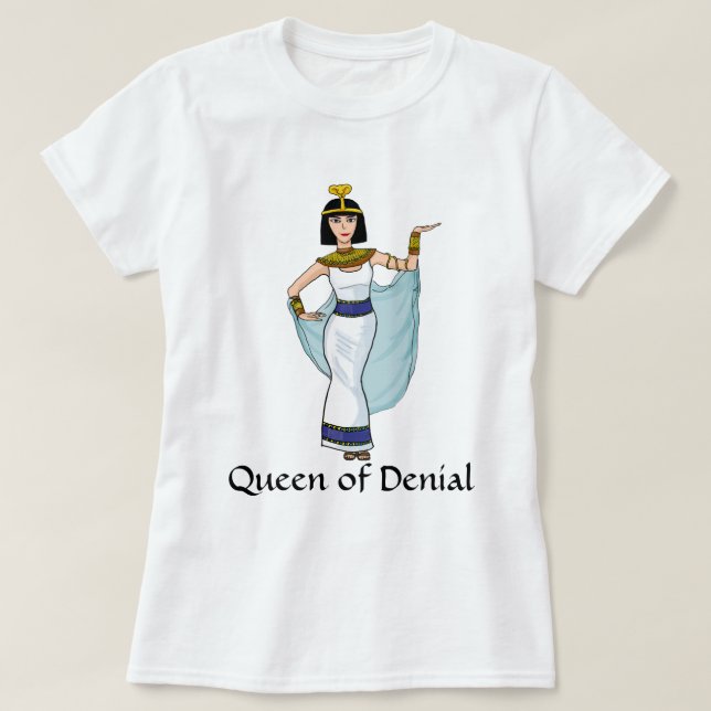 Camiseta Reina divertida de la negación (Diseño del anverso)