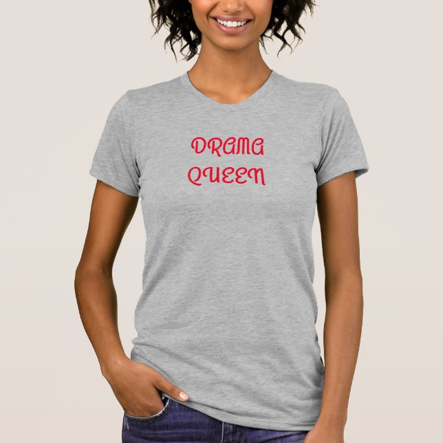 Camiseta Reina Drama Diva Adorable (Anverso)