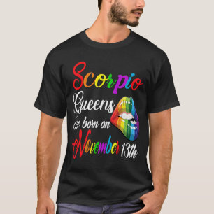 Camiseta Reina Escorpio Zodiaco Mujer Nacida El 13 De Novie