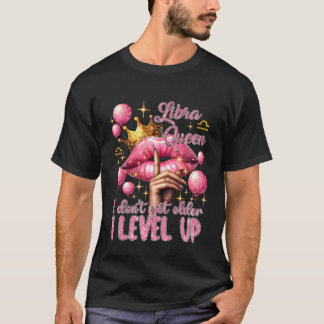 Camiseta Reina Libra Rosa No Envejezco Me Supero Labios