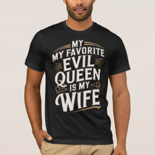Camiseta Reina Malvada Esposa Regalo Divertido de Boda para
