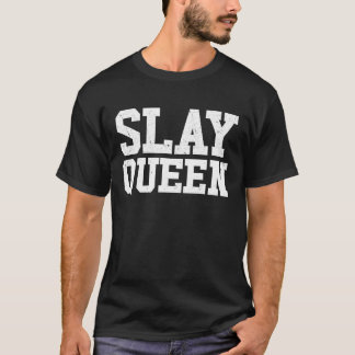 Camiseta Reina Mata Reina Mata Chica Motivación Mujeres Rei