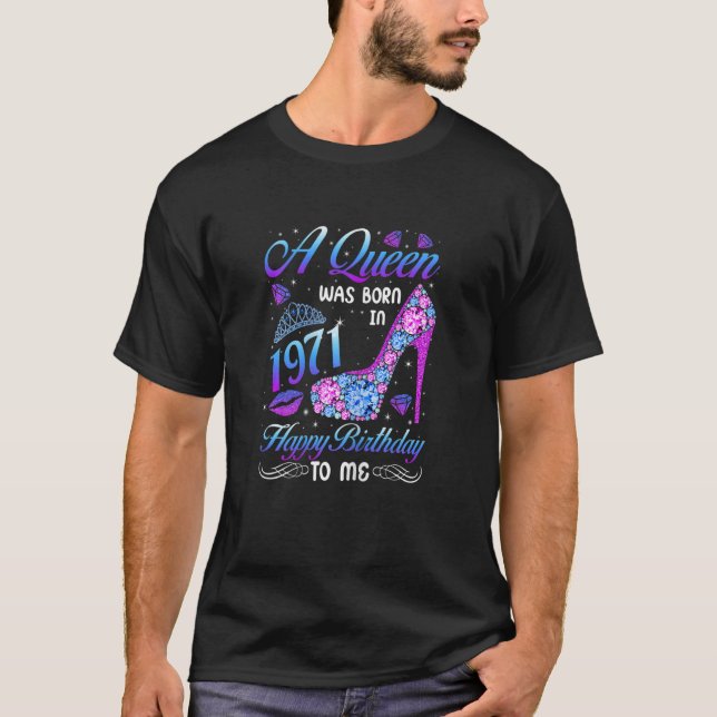 Camiseta Reina Mujer Nacida En 1971, 51 Años (Anverso)