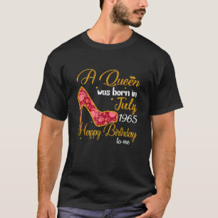 Camiseta Reina nacida en julio de 1965 55 Chicas de regalo