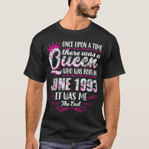 Camiseta Reina nacida en junio de 1993 Chica íntimo 29º cum