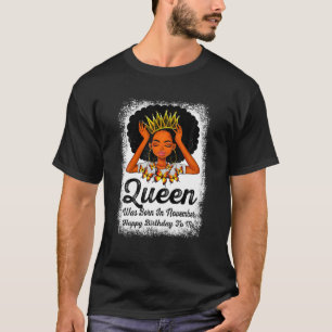 Camiseta Reina Nació En Noviembre Feliz Cumpleaños Black Bd