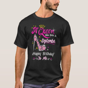 Camiseta Reina Nació En Septiembre, Feliz Cumpleaños