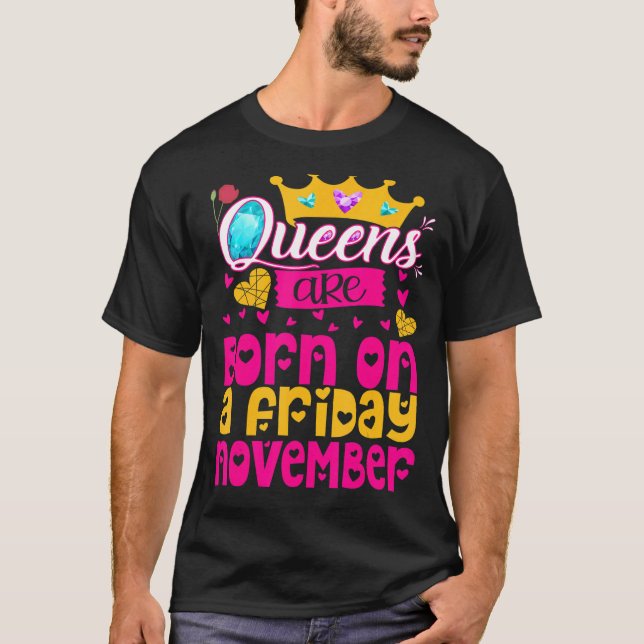 Camiseta Reina nació un viernes en noviembre, Princesa feli (Anverso)