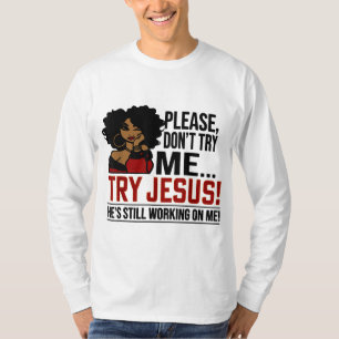 Camiseta Reina negra afro dama por favor no intentes probar