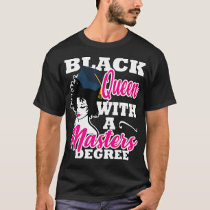 Camiseta Reina Negra Con Un Regalo De Graduación De Máste