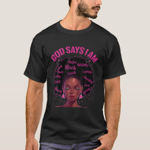 Camiseta Reina negra Dios dice que soy negra en la historia