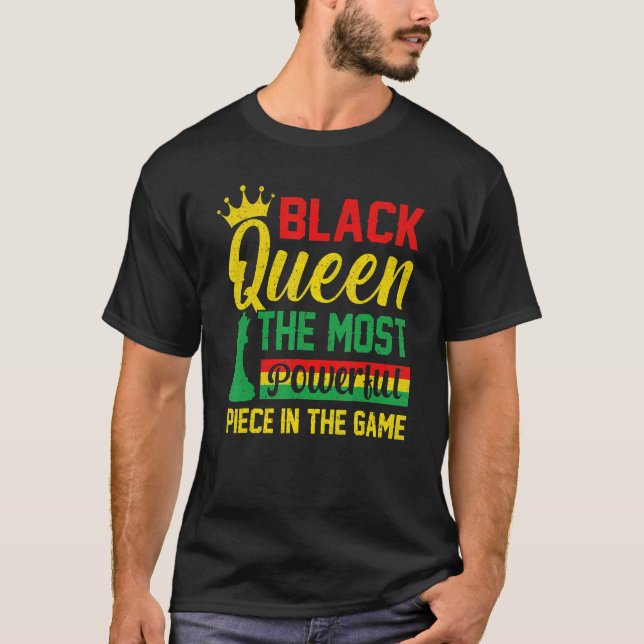 Camiseta Reina negra La pieza más poderosa El juego negro (Anverso)