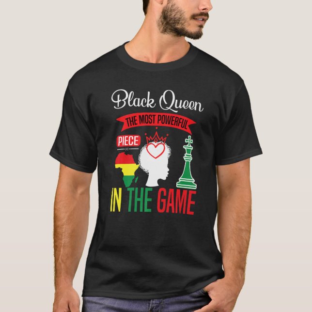 Camiseta Reina negra La pieza más poderosa El juego negro (Anverso)