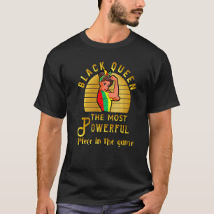Camiseta Reina negra La pieza más poderosa en las mujeres d