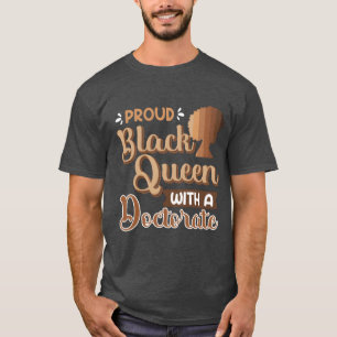 Camiseta Reina orgullosa doctora con un regalo de doctorado