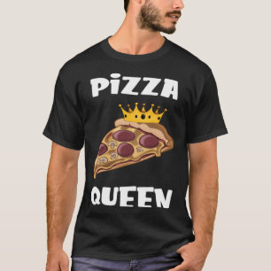 Camiseta Reina Pizza Mujer Mujer Mujer Mujer Mujer Hermana