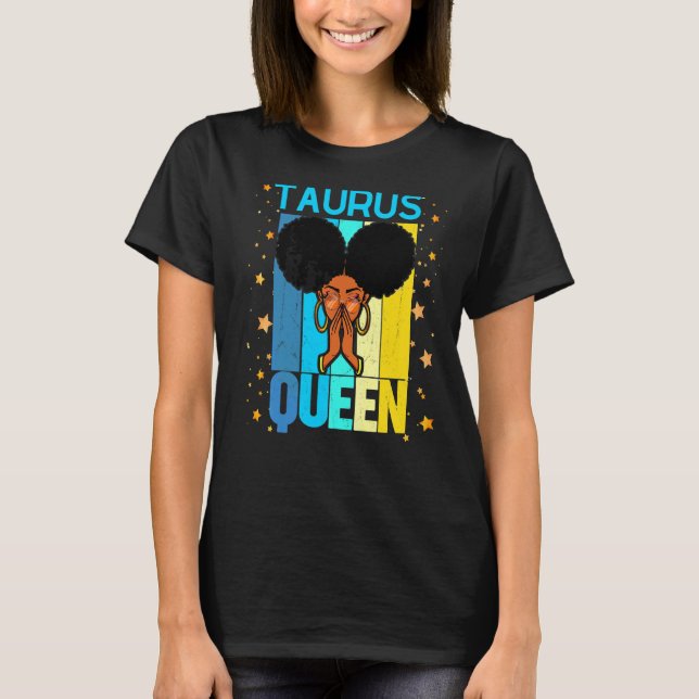 Camiseta Reina Taurus Mayo Chica Abril Cumpleaños Mujeres G (Anverso)