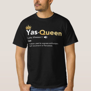 Camiseta Reina Yas - Definición, Reina Slay
