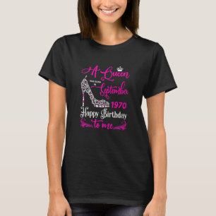 Camiseta Reinas Nacidas En Septiembre 1970 Cumpleaños 52