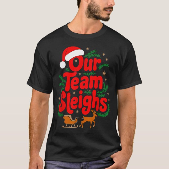 Camiseta Reindeers Santa's Workers Office Our Team Sleighs  (Anverso)