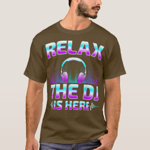 Camiseta Rela El DJ Está Aquí Funny DJ Disc Jockey Music Pl